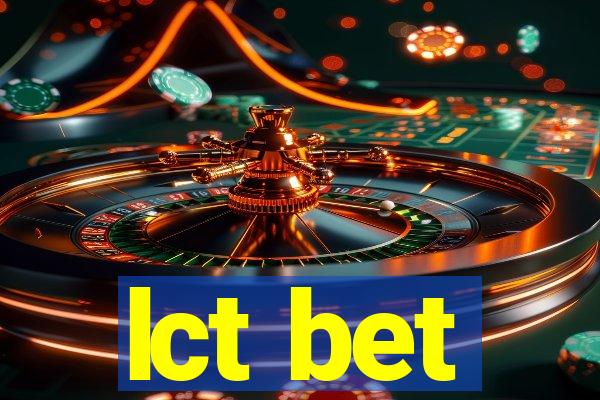lct bet