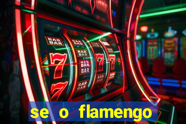 se o flamengo perder hoje o que acontece