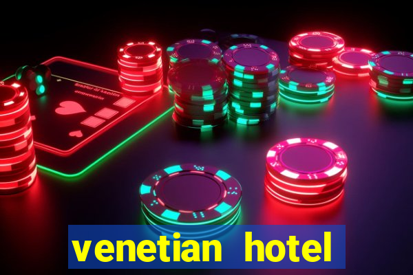 venetian hotel casino las vegas