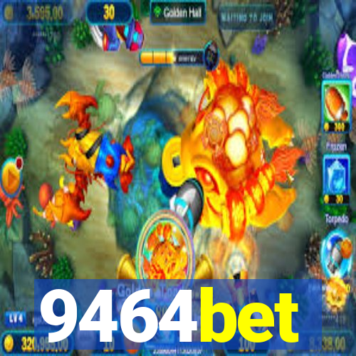 9464bet