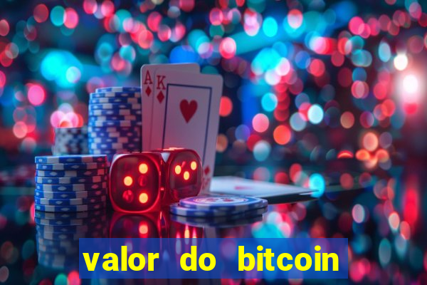 valor do bitcoin em 2020 em reais