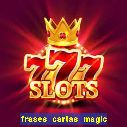 frases cartas magic the gathering