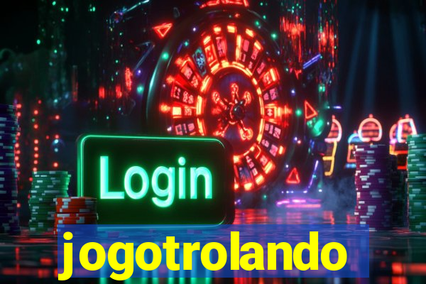 jogotrolando