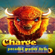 pecados graves lista