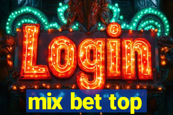 mix bet top