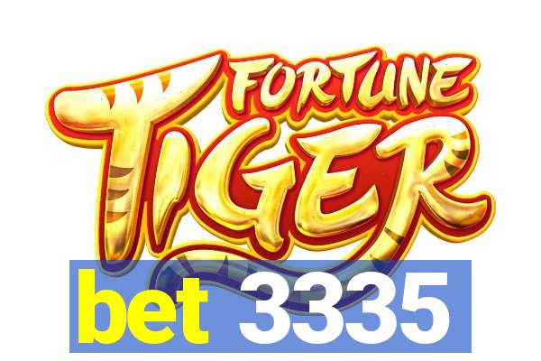 bet 3335