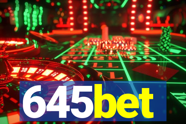 645bet