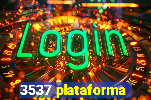 3537 plataforma