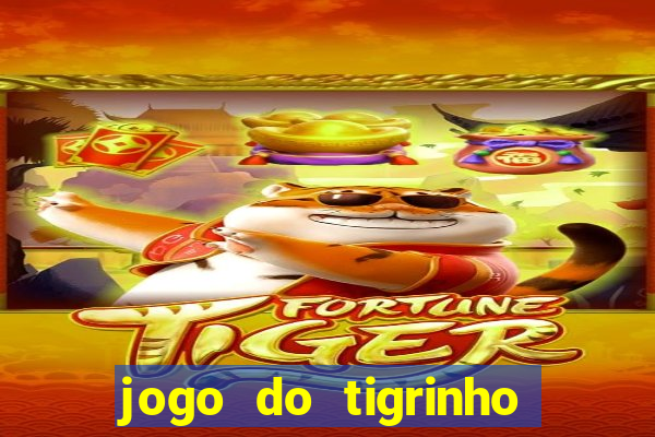 jogo do tigrinho depósito mínimo r$ 1