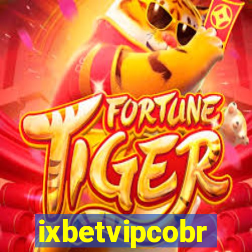 ixbetvipcobr