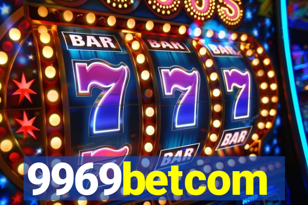 9969betcom