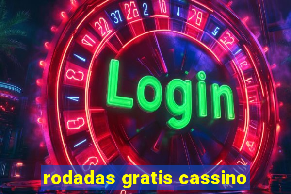 rodadas gratis cassino