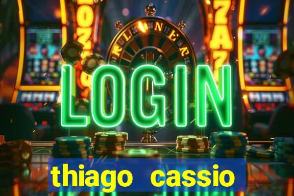 thiago cassio santos walmsley de lucena