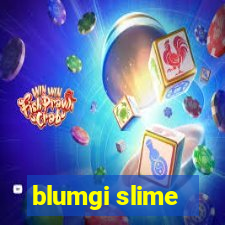 blumgi slime