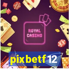 pixbetf12