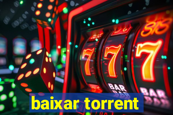 baixar torrent