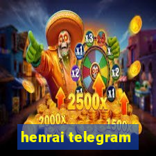 henrai telegram