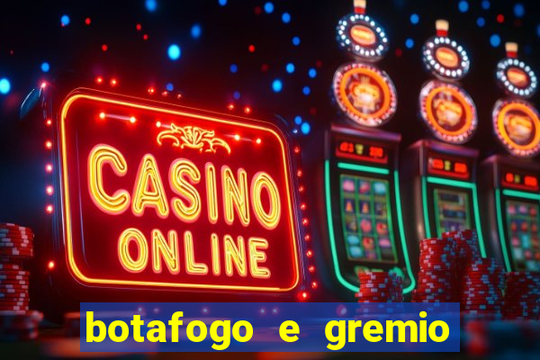 botafogo e gremio ao vivo hd
