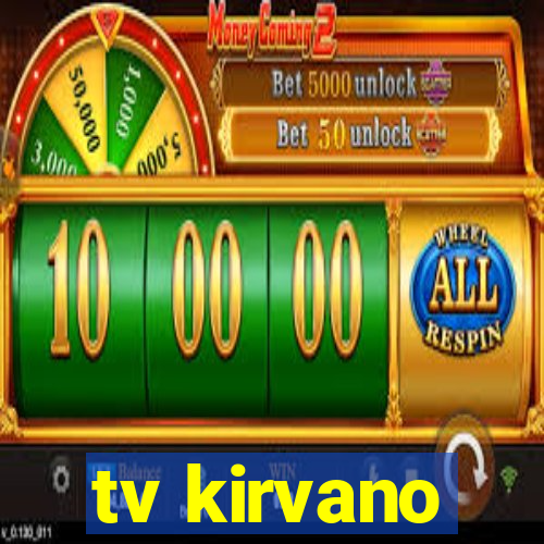tv kirvano