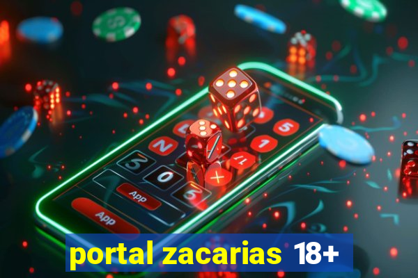 portal zacarias 18+