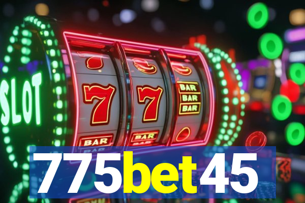 775bet45