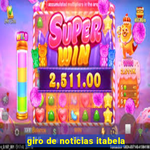 giro de noticias itabela