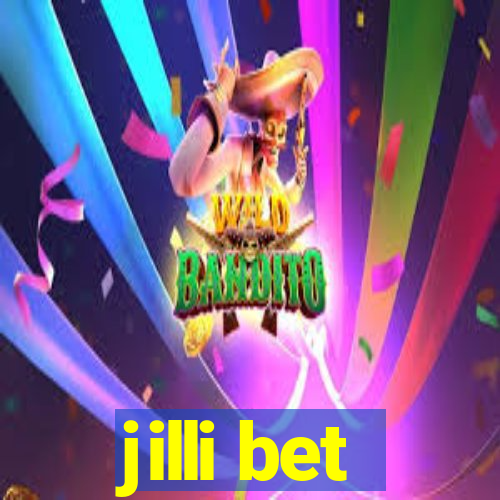 jilli bet