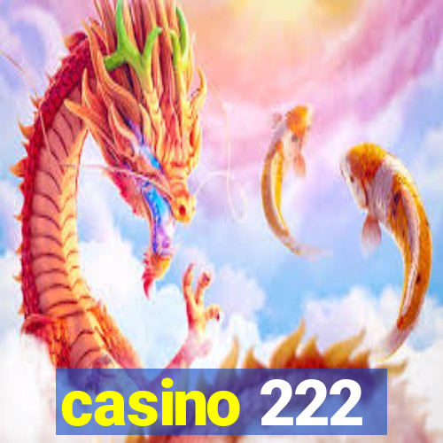 casino 222