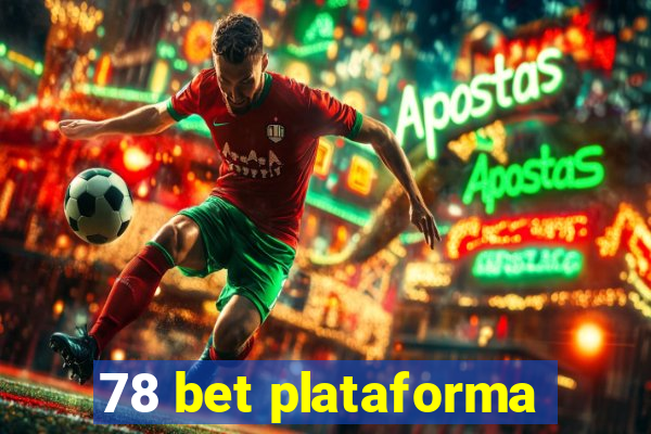 78 bet plataforma