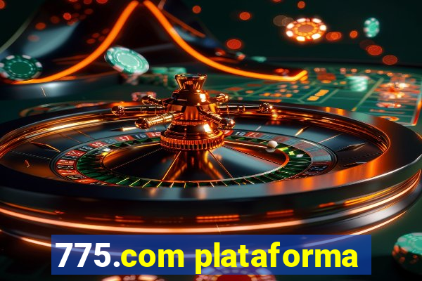 775.com plataforma