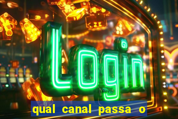 qual canal passa o jogo do inter hoje