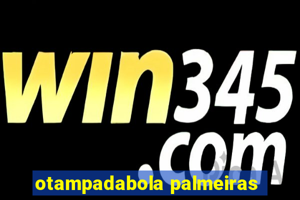 otampadabola palmeiras
