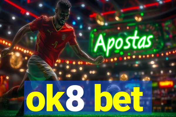 ok8 bet