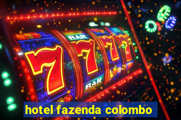 hotel fazenda colombo