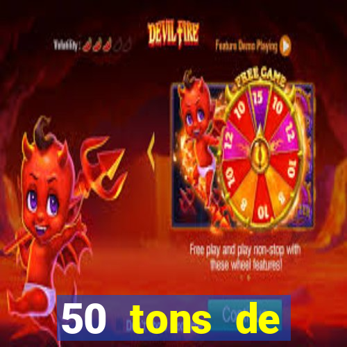50 tons de liberdade dublado online
