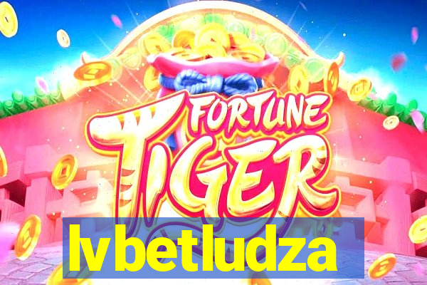 lvbetludza