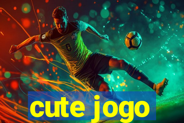 cute jogo