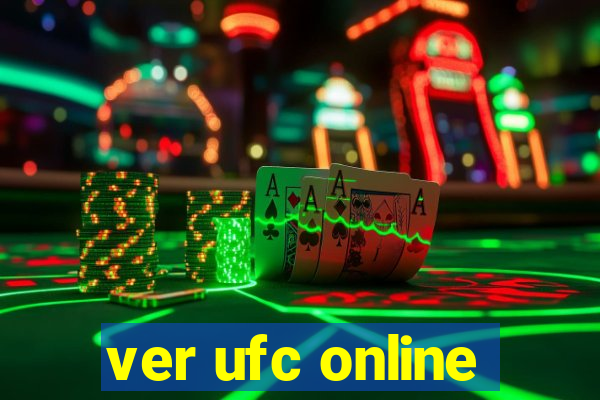 ver ufc online