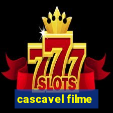 cascavel filme