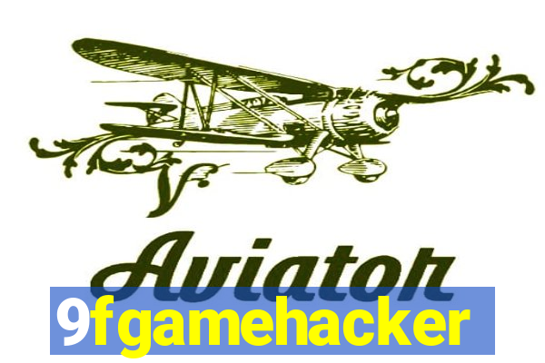 9fgamehacker