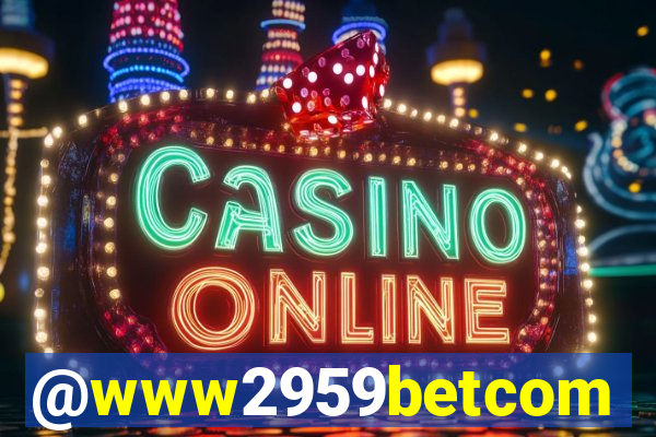 @www2959betcom