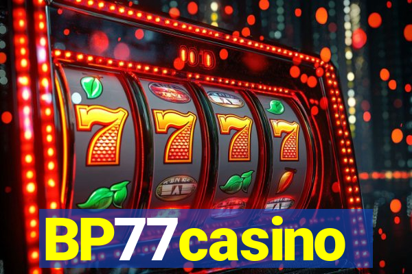 BP77casino