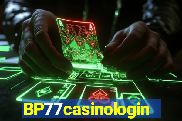 BP77casinologin