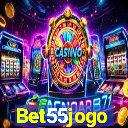Bet55jogo