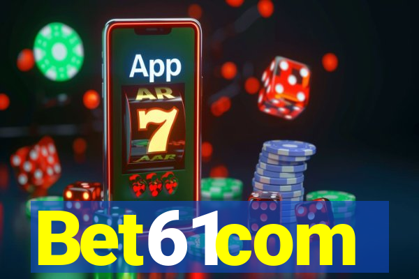 Bet61com