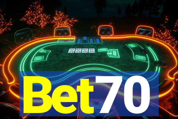 Bet70