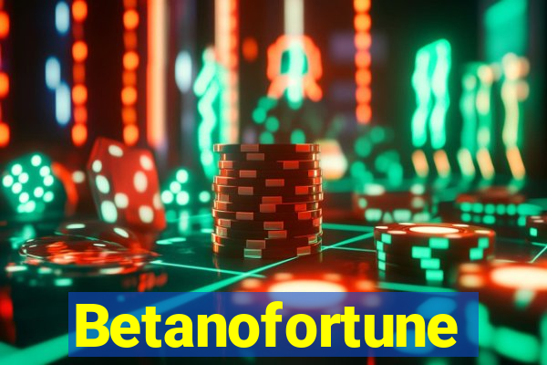 Betanofortune