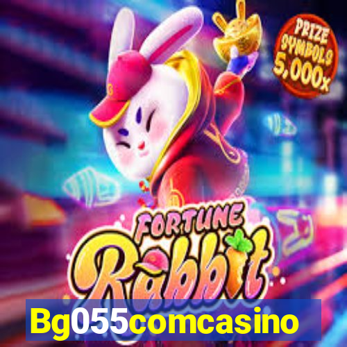 Bg055comcasino