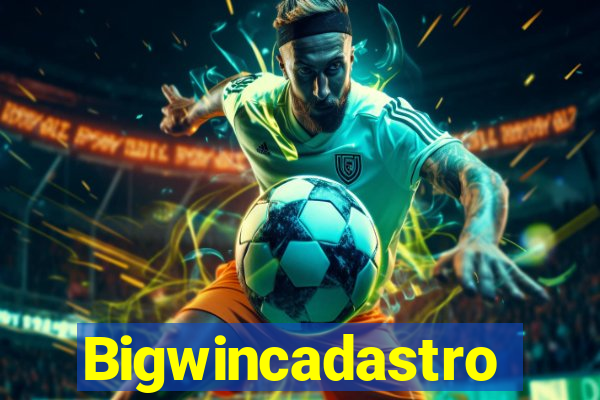 Bigwincadastro
