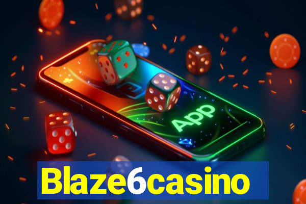 Blaze6casino